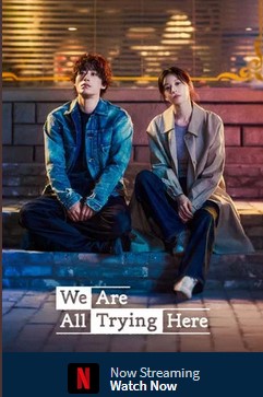 We Are All Trying Here