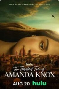 The Twisted Tale of Amanda Knox